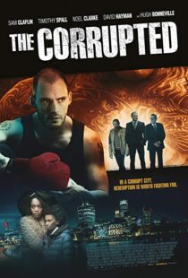 دانلود فیلم The Corrupted 201912323-1334211840