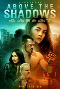 دانلود فیلم Above the Shadows 201918413-268569870