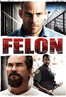 دانلود فیلم Felon 200812219-1905886262