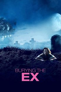 دانلود فیلم Burying the Ex 201412439-2063247319