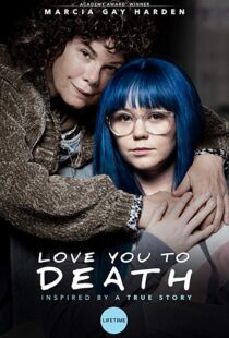 دانلود فیلم Love You To Death 201924766-116578203