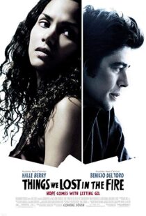 دانلود فیلم Things We Lost in the Fire 200733889-1552376401