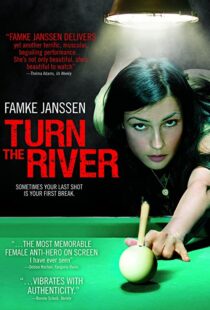 دانلود فیلم Turn the River 200735055-1499711549