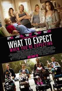 دانلود فیلم What to Expect When You’re Expecting 201236495-1904232657