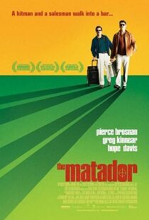 دانلود فیلم The Matador 200541356-1544815846