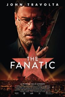 دانلود فیلم The Fanatic 201941802-509134576