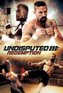 دانلود فیلم Undisputed 3: Redemption 201045181-2013607752