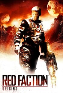 دانلود فیلم Red Faction: Origins 201144539-2001664902