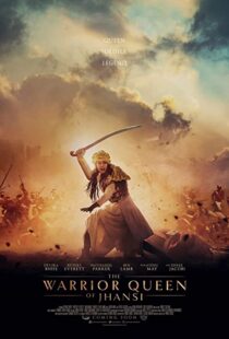 دانلود فیلم The Warrior Queen of Jhansi 201944776-795114453