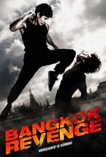 دانلود فیلم Bangkok Revenge 201144829-1879204833