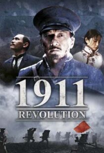 دانلود فیلم 1911 201144360-986024947