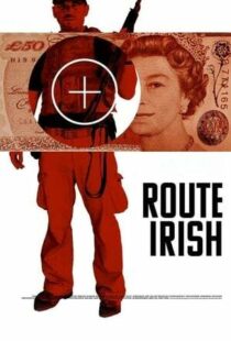 دانلود فیلم Route Irish 201042521-1173318587