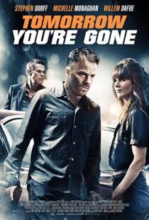 دانلود فیلم Tomorrow You’re Gone 201246427-2052662905