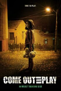 دانلود فیلم Come Out and Play 201246448-1435806160