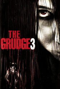 دانلود فیلم The Grudge 3 200946021-1107682247