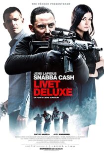 دانلود فیلم Snabba cash – Livet deluxe 201345924-1680582175