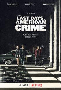دانلود فیلم The Last Days of American Crime 202046093-2051362468