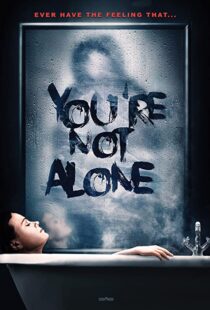 دانلود فیلم You’re Not Alone 202049948-450865775