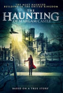 دانلود فیلم The Haunting of Margam Castle 202050222-207010004