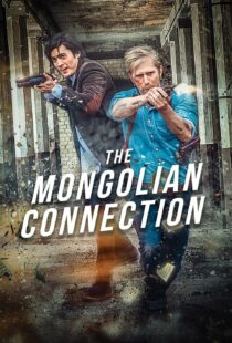 دانلود فیلم The Mongolian Connection 201951343-603408103