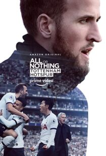دانلود مستند All or Nothing: Tottenham Hotspur53295-1817515760