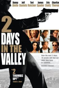 دانلود فیلم 2 Days in the Valley 199653473-914749076