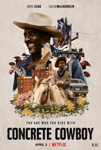 دانلود فیلم Concrete Cowboy 202056826-1090305554