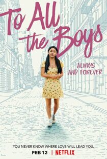 دانلود فیلم To All the Boys: Always and Forever 202155907-1072238403