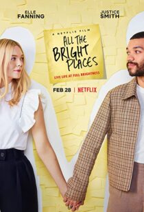 دانلود فیلم All the Bright Places 202058153-486578589