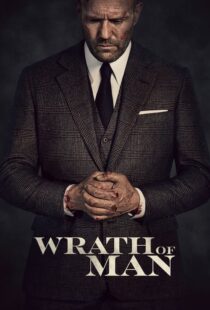 دانلود فیلم Wrath of Man 202158397-1901931471