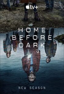 دانلود سریال Home Before Dark39123-826696990