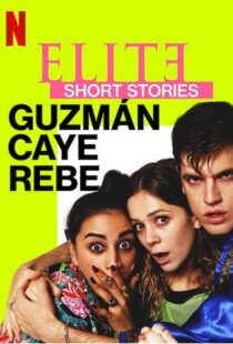 دانلود سریال Elite Short Stories: Guzmán Caye Rebe59045-1743857087