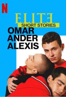 دانلود سریال Elite Short Stories: Omar Ander Alexis59044-1197292044