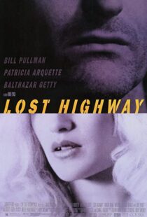 دانلود فیلم Lost Highway 199759944-423731741