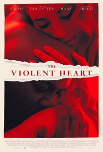 دانلود فیلم The Violent Heart 202076757-941703211