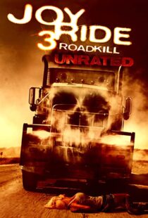 دانلود فیلم Joy Ride 3: Road Kill 201478647-1996382590
