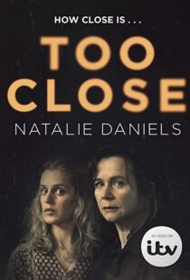 دانلود سریال Too Close78510-1008223446