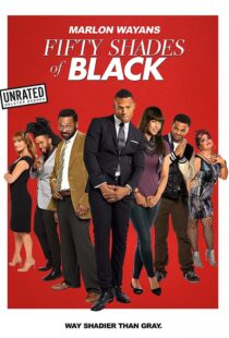 دانلود فیلم Fifty Shades of Black 201681842-1500738620