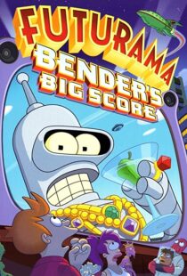 دانلود انیمیشن Futurama: Bender’s Big Score 200782622-1412256483