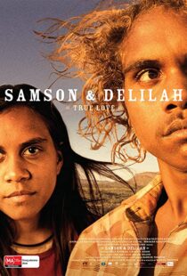 دانلود فیلم Samson & Delilah 200982729-957706844