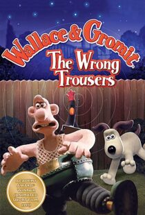 دانلود انیمیشن The Wrong Trousers 199385440-1997256050