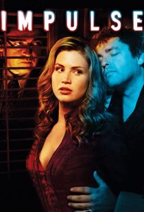 دانلود فیلم Impulse 200884955-857308542