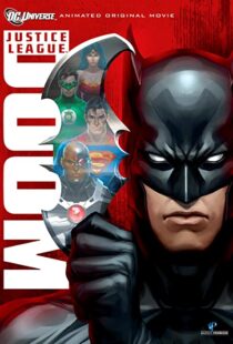دانلود انیمیشن Justice League: Doom 201284633-1513512918