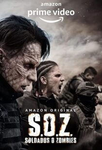 دانلود سریال S.O.Z: Soldados o Zombies82921-146568673