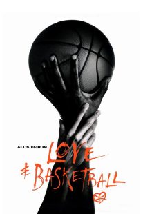 دانلود فیلم Love & Basketball 200084653-278226232