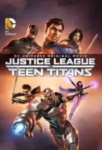 دانلود انیمیشن Justice League vs. Teen Titans 201687129-2146276081