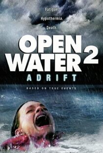 دانلود فیلم Open Water 2: Adrift 200690655-390965853