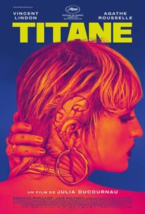 دانلود فیلم Titane 202189115-1162148451