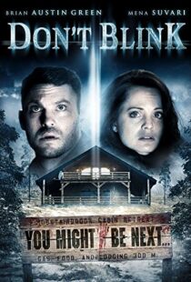 دانلود فیلم Don’t Blink 201490878-364643503