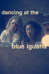 دانلود فیلم Dancing at the Blue Iguana 200091051-1385858274
